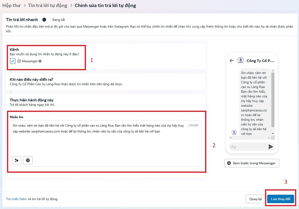 Trong "Tin trả lời nhanh" -> Đến Bạn muốn sử dụng tin nhắn tự động này ở đâu? Bấm tích vào "Messenger", Tại mục "Nhắn tin" viết nội dung tin nhắn tự động -> Bấm "Lưu Thay Đổi"