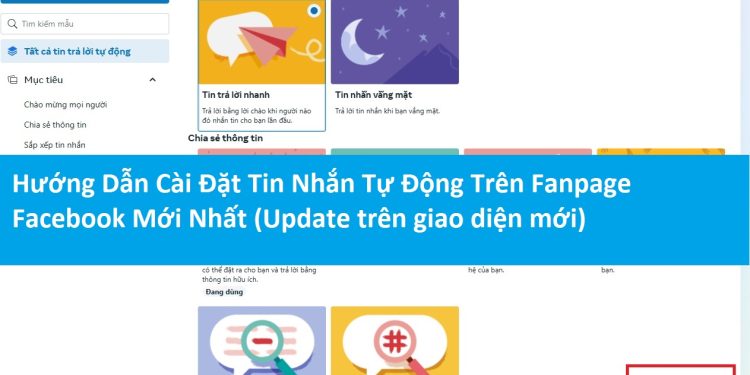 huong-dan-cai-dat-tin-nhan-tu-dong-tren-fanpage-facebook-moi-nhat-2025-update-tren-giao-dien-moi